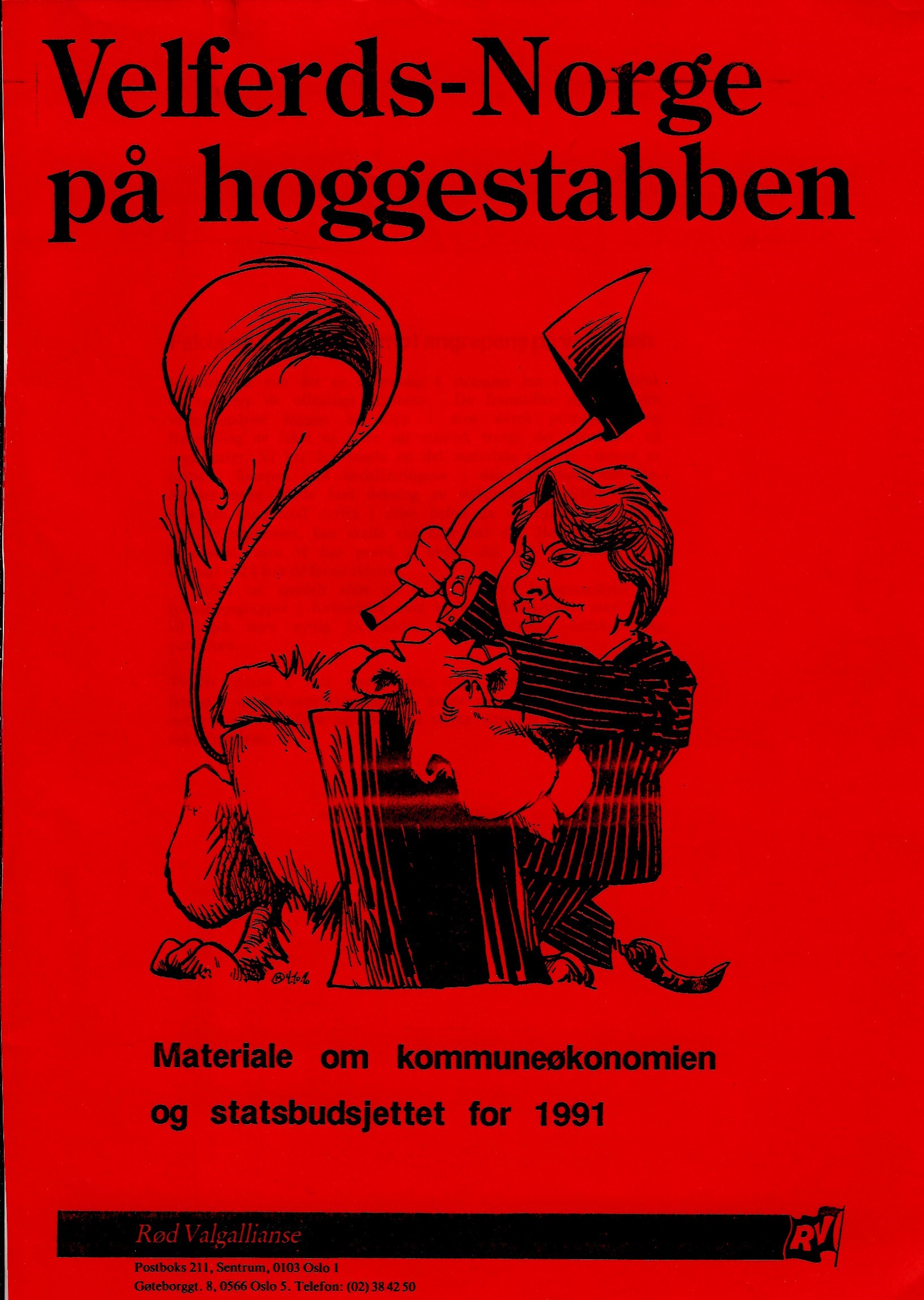 Velferds-Norge på hoggestabben