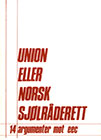 Union eller norsk sjølråderett