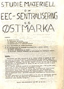 EEC-sentralisering og Østmarka